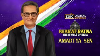 Amartya Sen  Bharat Ratna  The Jewels Of India  Epic Digital Originals [upl. by Drofnas]