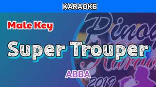 Super Trouper by ABBA Karaoke  Male Key [upl. by Eula]