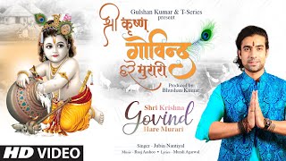 Jubin Nautiyal Shri Krishna Govind Hare Murari  Raaj Aashoo Murali A  Bhushan Kumar  TSeries [upl. by Capp4]