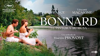 TRÁILER OFICIAL quotBONNARD EL PINTOR Y SU MUSAquot  30 de agosto solo en cines [upl. by Wan]