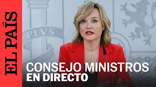 DIRECTO  Rueda de prensa tras el Consejo de Ministros  EL PAÍS [upl. by Anelegna470]