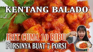 RESEP KENTANG BALADO SUPER ENAK IRIT DAN EKONOMIS [upl. by Nolyd]