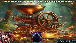 Der Dritte Raum  Trommelmaschine La Machine Ã Tambour Remix  Harthouse  1996 [upl. by Onit]