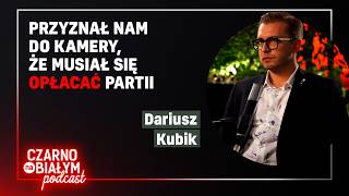 🎙️Dariusz Kubik finansowanie kampanii polityków PiS upolitycznienie PKW Czarno na białym PODCAST [upl. by Brentt]