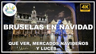 Bruselas en Navidad 2024 qué ver y hacer y mercadillos navideños  Guía de viaje 4K [upl. by Bailey550]