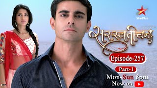 Saraswatichandra  Season 1  Episode 257  Part 1 [upl. by Tali]