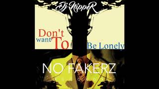 DJ Nipper  Don´t Want To Be Lonely  vocal mix juli 2020 [upl. by Gaby]