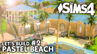 Die Sims 4 Haus bauen  Pastel Beach 2 Strandhaus Dachterrasse amp Pool deutsch [upl. by Ardnassela]