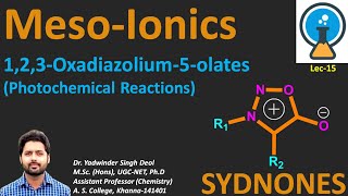 Mesoionics Heterocycles TypeA Sydnones Photochemical Reaction 123Oxadiazolium5olates msc [upl. by Enilarak]