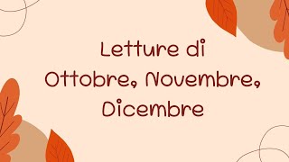 Letture 2023  Ottobre Novembre Dicembre [upl. by Bluma]