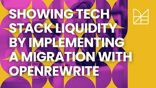 Showing tech stack liquidity by implementing a migration with OpenRewrite Part 1 Impact Analysis [upl. by Slavic64]