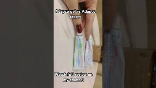 Adapco cream vs Adapco gel review Adapco gel for acne acneproneskin oilyskin skincareroutine [upl. by Einafets]