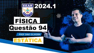 EEAR 20241  QUESTÃO 94  FÍSICA [upl. by Frye]