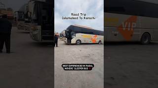 Islamabad To Karachi Road Trip  Faisal Movers Sleeper￼ Bus Review  By Road  Sleeper Bus Khi [upl. by Nodlew]