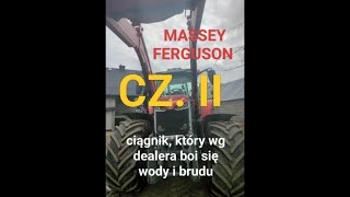 MASSEY FERGUSON ciągnik który boi się wody cz II [upl. by Oicnoel]