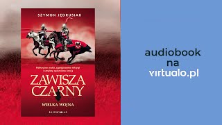 Zawisza Czarny Wielka Wojna Szymon JÄ™drusiak Audiobook PL [upl. by Phare]