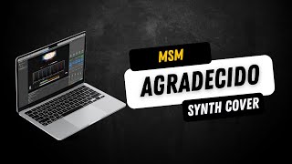 Agredecido  Miel San Marcos  Synth Cover [upl. by Nonnerb]