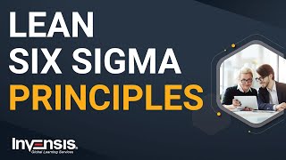 Lean Six Sigma Principles  Lean Six Sigma  Invensis Learning [upl. by Brote]