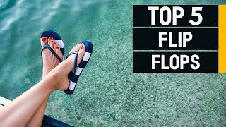 Top 5 Best Flip Flops 2023 don’t buy one before watching this [upl. by Emor402]