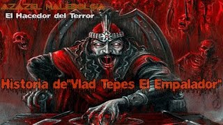 LoquendoHistoria dequotVlad Tepes El Empaladorquot [upl. by Afra]