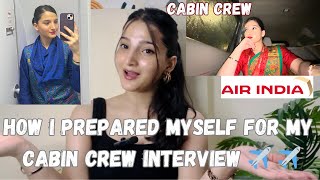 My Preparation For My Cabin Crew Interview  How I Cleared The Interview  Air India ✈️  cabincrew [upl. by Home]