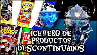 ICEBERG de PRODUCTOS DESCONTINUADOS Bubbaloo fuego Pepsi Blue y los Doritos T0RO [upl. by Pinkerton850]