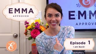 Emma Approved Revival  Ep 1  I Am Back [upl. by Secor]