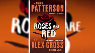 Roses Are Red by James Patterson Alex Cross 6🎧📖 Mystery Thriller amp Suspense Audiobook [upl. by Ateloj]