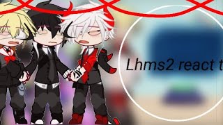 Lhms2 react to ll Myaut ll byhako [upl. by Morly]