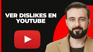 Cómo ver los quotdislikesquot en YouTube Nueva actualización 2024 [upl. by Trebla]