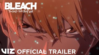 Official Trailer 1  BLEACH ThousandYear Blood War  VIZ [upl. by Annemarie302]