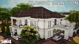 🏛️ Classic Manison in Willow Creek  NoCC  Stop Motion Build  The Sims 4 [upl. by Zeena]