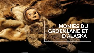 Archéologie des momies du Groenland et dAlaska  Mini documentaire [upl. by Anastos]