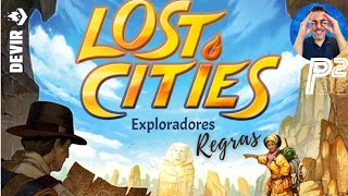 LOST CITIES EXPLORADORES  Regras  Review [upl. by Ochs]