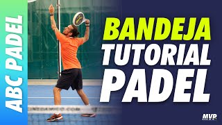 La BANDEJA  TECNICA e TATTICA 🎾 Tutorial PADEL ITALIANO con MAESTRO NAZIONALE 🇮🇹 [upl. by Jessalyn]