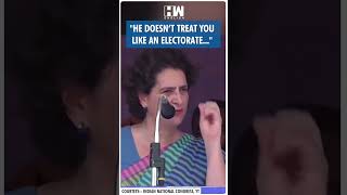 Shorts  quotHe doesn’t treat you like an electoratequot  Congress  Priyanka Gandhi  Wayanad Bypolls [upl. by Philine]