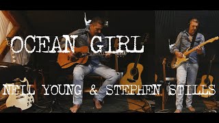 OCEAN GIRL Cover  NEIL YOUNG amp STEPHEN STILLS [upl. by Burnight]