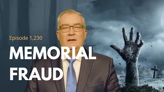 1230  Memorial Frauds  This Is Not a Joke [upl. by Llenoj474]