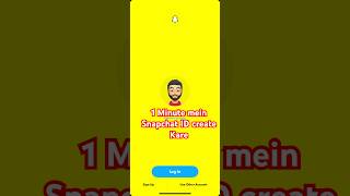 Snapchat pe ID kaise create Kare  1 minute mein Snapchat pay ID create kaise Kare [upl. by Atselec82]