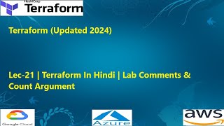 Lec21  Terraform In Hindi  Lab Comments amp Count Argument [upl. by Obau74]