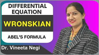 Wronskian – Abel’s Formula Differential Equations [upl. by Eulaliah267]