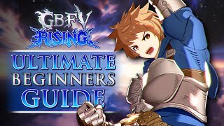 A Complete Beginners Guide to Granblue Fantasy Versus Rising [upl. by Eidarb]