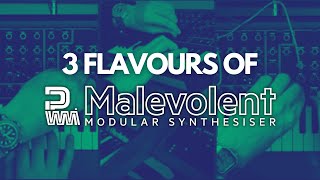 3 Flavours of Malevolent PWM Malevolent Demo [upl. by Ahsinauj]