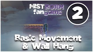 Mistborn Fan Game 2 Basic Movement [upl. by Dleifniw]