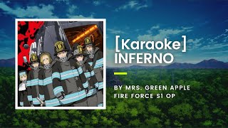 KARAOKE INFERNO インフェルノ  Mrs GREEN APPLE  Fire Force S1 OP1 [upl. by Amity]