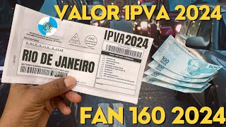 VALOR DO IPVA 2024 DA HONDA GC FAN 160 2023 [upl. by Ripleigh106]