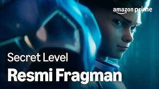 Secret Level  Resmi Fragman  Prime Video Türkiye [upl. by Ajad]