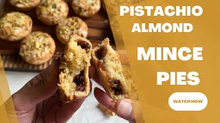 ALMOND PISTACHIO MINCE PIES  Best mince pies I have ever made [upl. by Barra]