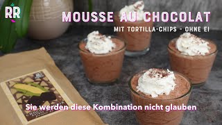 Mousse au Chocolat mit TortillaChips  ohneEi  Sie werden diese Kombination nicht glauben mousse [upl. by Muhcan]