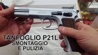 Smontaggio e pulizia Tanfoglio P21L 9x21 [upl. by Aharon]